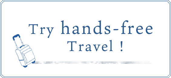 Try hands-free Travel !